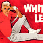 A vintage Levi's® ad features a drawing of a figure sitting on the floor holding a phone up to their ear against a read background, wearing a red shirt and white jeans Text reads "The most! White Levi's"